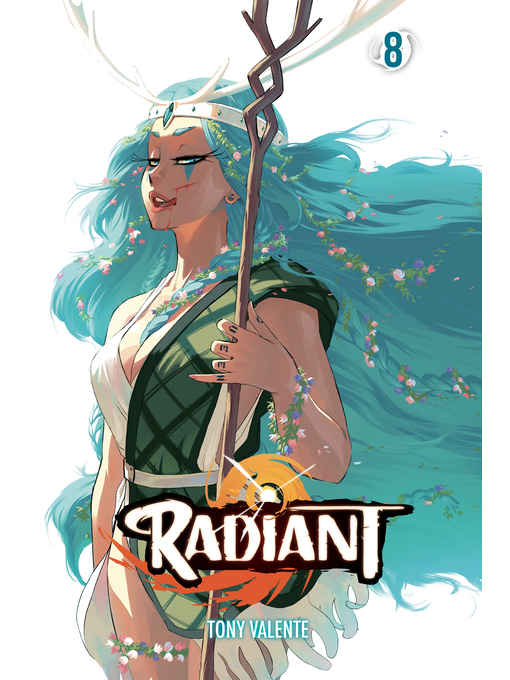 Title details for Radiant, Volume 8 by Tony Valente - Wait list